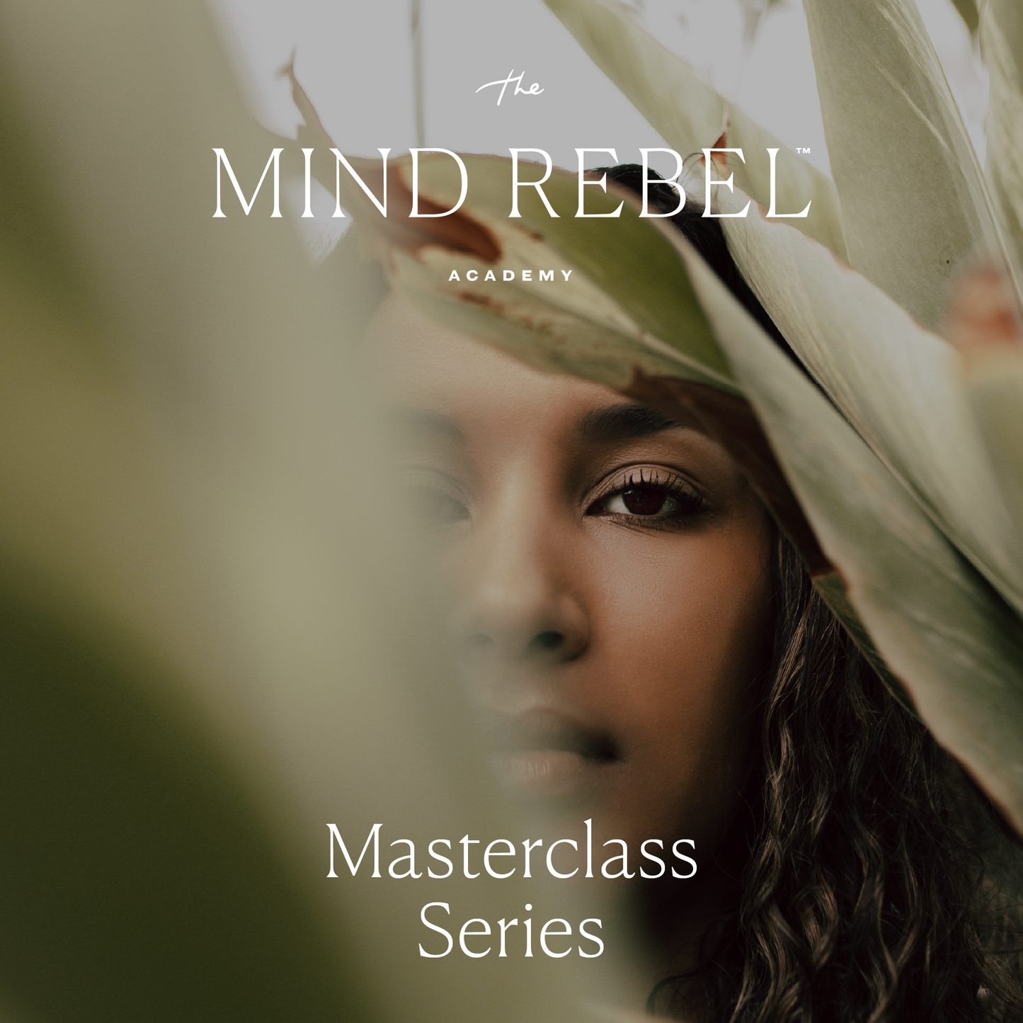 The Mind Rebel™ Masterclass Series